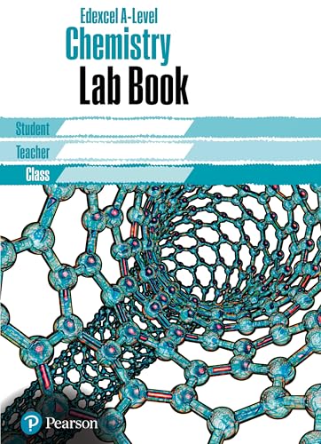 Edexcel AS/A level Chemistry Lab Book (Edexcel GCE Science 2015)