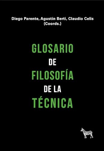 Glosario De Filosofia De La Tecnica von LA CEBRA