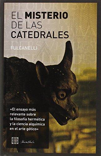 Misterio De Las Catedrales, El Misterio De Las Catedrales, El