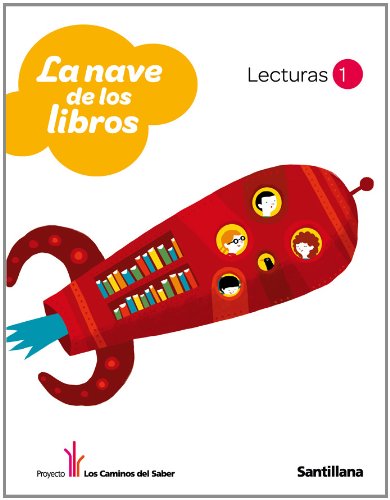 Proyecto los Caminos del Saber, La nave de los libros, 1 Educación Primaria. Lecturas