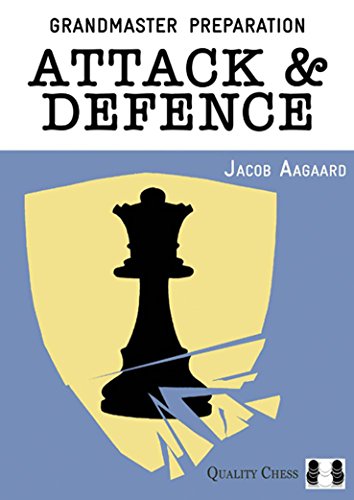 Attack & Defence (Grandmaster Preparation)