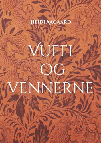 Vuffi og vennerne: DE von BoD – Books on Demand – Dänemark