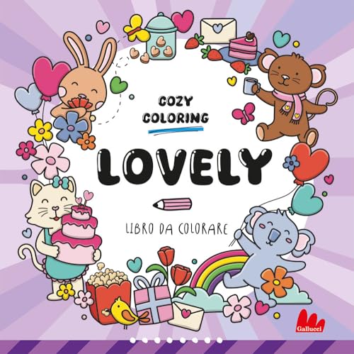 Lovely. Cozy coloring. Ediz. illustrata (Colorabili) von Gallucci