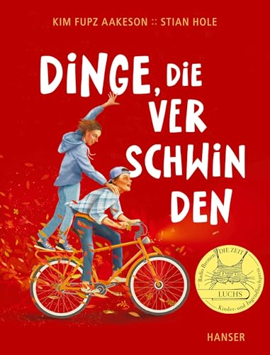 Dinge, die verschwinden: Ausgezeichnet mit dem LUCHS im Juli 2024 von HANSER FACHBUCHVERLAG