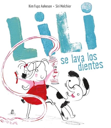 Lili se lava los dientes von Editorial Luis Vives (Edelvives)