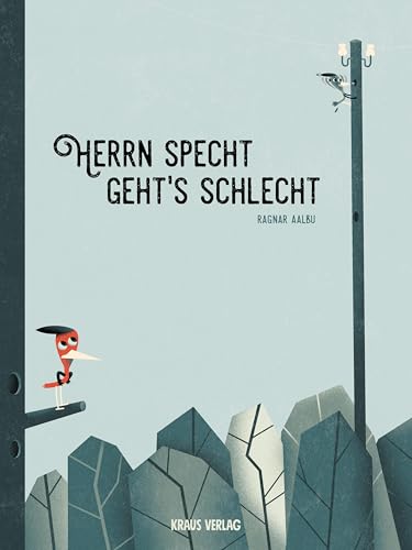 Herrn Specht geht´s schlecht. von Kraus Verlag