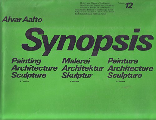 Synopsis: Painting, Architecture, Sculpture/Malerei, Architektur (Geschichte und Theorie der Architektur, 12) von Birkhäuser Verlag