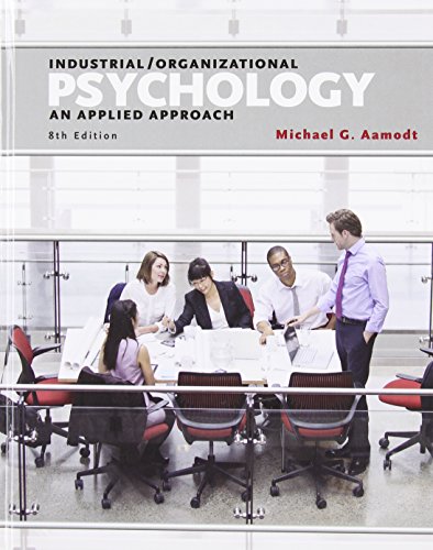 Industrial/Organizational Psychology: An Applied Approach