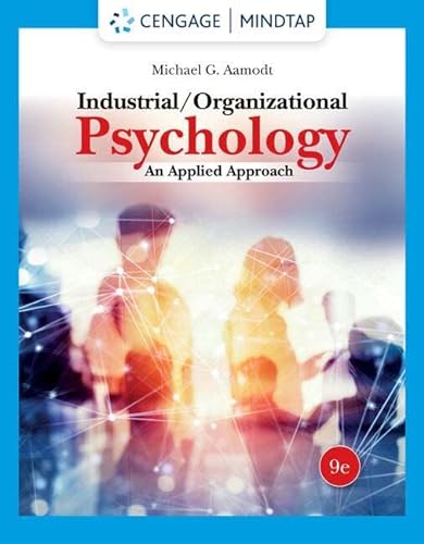 Workbook for Aamodt Industrial/Organizational Psychology: An Applied Approach