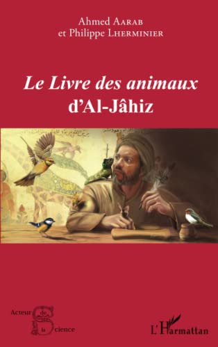 Le Livre des animaux d'Al-Jâhiz von Editions L'Harmattan