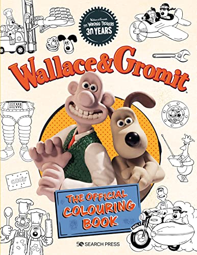 Wallace & Gromit: The Official Colouring Book (Aardman) von Search Press