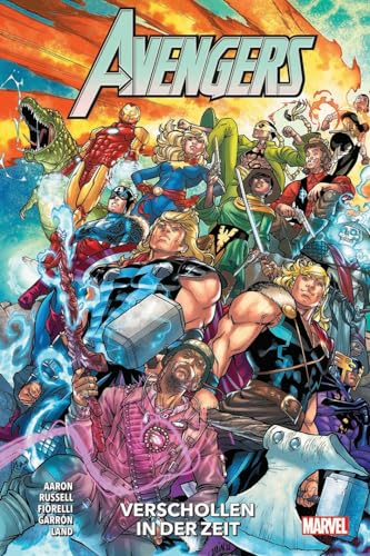 Avengers - Neustart: Bd. 11: Verschollen in der Zeit