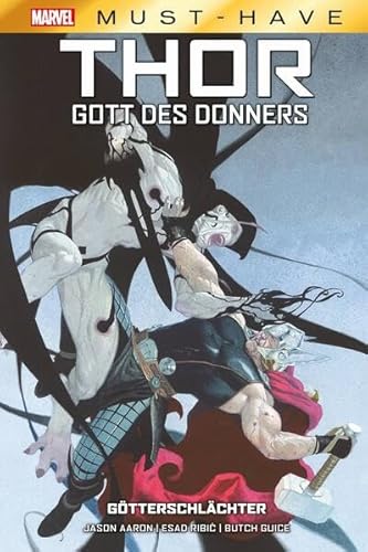 Marvel Must-Have: Thor: Gott des Donners - Götterschlächter von Panini Verlags GmbH