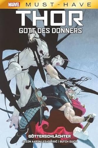 Marvel Must-Have: Thor: Gott des Donners - Götterschlächter von Panini Verlags GmbH