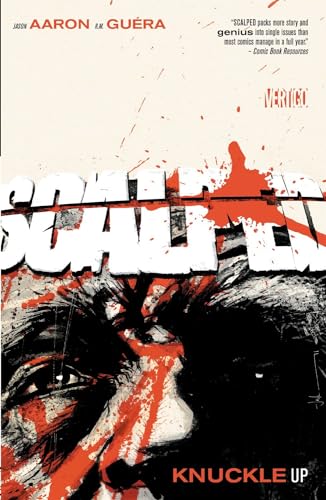 Scalped Vol. 9: Knuckle Up Scalped Vol. 9: Knuckle Up