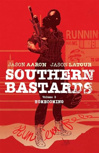 Southern Bastards Volume 3: Homecoming (SOUTHERN BASTARDS TP)