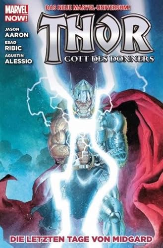 Thor - Gott des Donners: Bd. 4: Die letzten Tage von Midgard