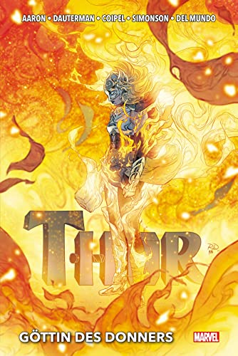 Thor: Göttin des Donners: Bd. 4 von Panini Verlags GmbH