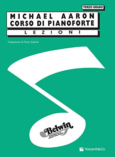 Corso Di Pianoforte Lezioni Terzo Grado: Volonte' Edizioni