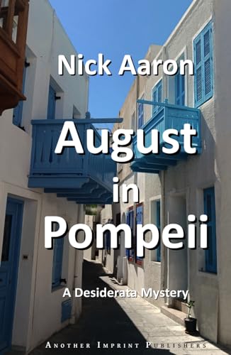 August in Pompeii (The Blind Sleuth Mysteries, Band 17)