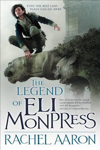 The Legend of Eli Monpress: Volumes I, II & III