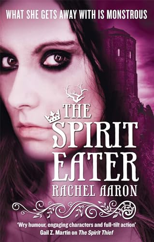 The Spirit Eater: The Legend of Eli Monpress: Book 3