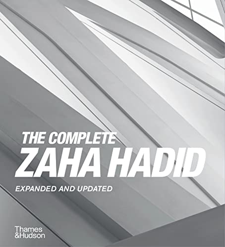 The Complete Zaha Hadid: Expanded and Updated von Thames & Hudson