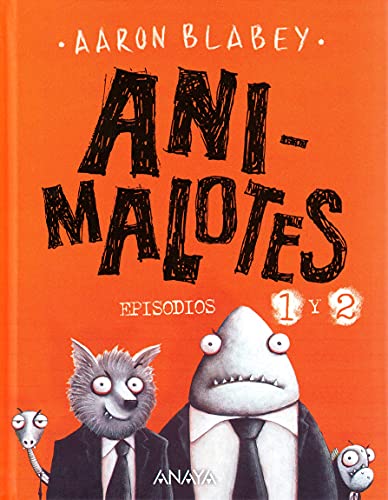 Animalotes 1 y 2: El comienzo / Misión implumable (CÓMIC - Animalotes) von ANAYA INFANTIL Y JUVENIL