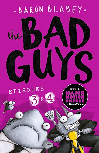 The Bad Guys: Two books in one for twice the laughs: Episodes 3 (The Furball Strikes Back) & 4 (Attack of the Zittens): 2