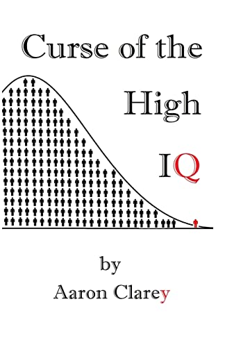 The Curse of the High IQ von Createspace Independent Publishing Platform