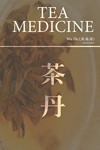 Tea Medicine von CREATESPACE