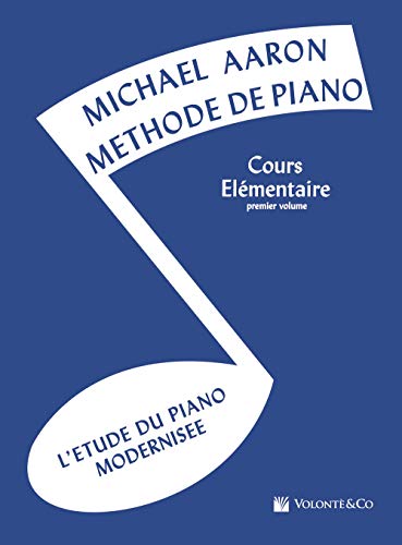 MeThode De Piano - Cours EleMentaire 1er Volume: L'Etude Du Piano ModerniseE (Didattica musicale) MeThode De Piano - Cours EleMentaire 1er Volume: L'Etude Du Piano ModerniseE (Didattica musicale)
