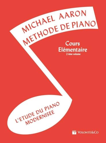MeThode De Piano - Cours EleMentaire 2eMe Volume: L'Etude Du Piano ModerniseE (Didattica musicale) MeThode De Piano - Cours EleMentaire 2eMe Volume: L'Etude Du Piano ModerniseE (Didattica musicale) von Volonté e Co