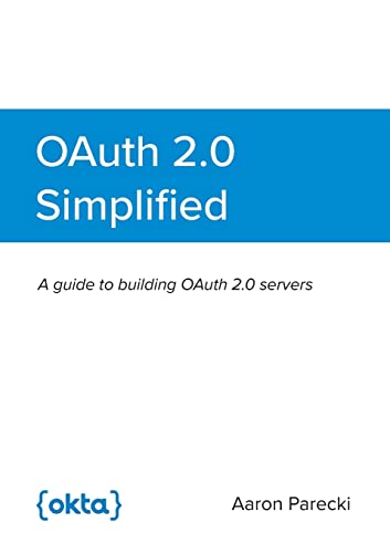 OAuth 2.0 Simplified von Lulu.com