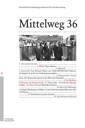 Kredit, Keynes & Krieg. Mittelweg 36, Zeitschrift des Hamburger Instituts für Sozialforschung, Heft 3/2013 Kredit, Keynes & Krieg. Mittelweg 36, Zeitschrift des Hamburger Instituts für Sozialforschung, Heft 3/2013