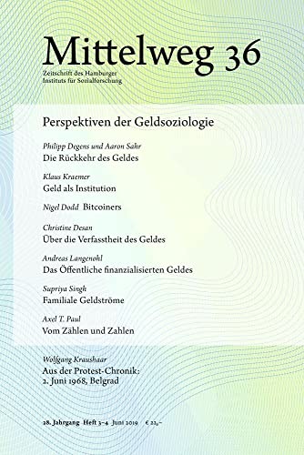 Perspektiven der Geldsoziologie: Mittelweg 36, Heft 3-4 Juni/Juli 2019 von Hamburger Edition