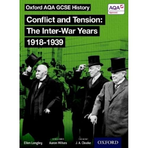 Oxford AQA History for GCSE: Conflict and Tension: The Inter-War Years 1918-1939