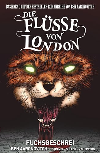 Die Flüsse von London - Graphic Novel: Bd. 5: Fuchsgeschrei von Panini Verlags GmbH