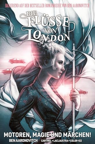 Die Flüsse von London - Graphic Novel: Bd. 8: Motoren, Magie und Märchen! von Panini