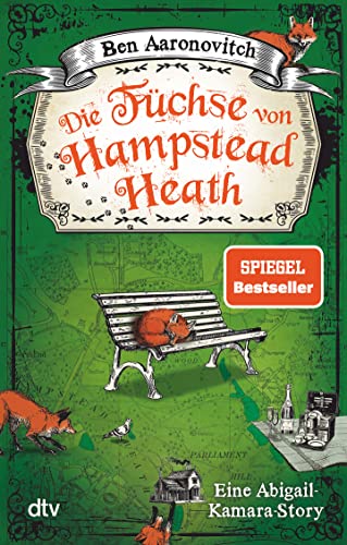 Die Füchse von Hampstead Heath: Eine Abigail-Kamara-Story (Die Flüsse-von-London-Reihe (Peter Grant))