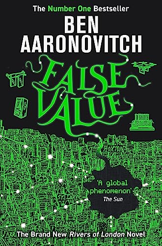 False Value: Book 8 in the #1 bestselling Rivers of London series (A Rivers of London novel) False Value: Book 8 in the #1 bestselling Rivers of London series (A Rivers of London novel)
