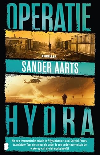 Operatie Hydra: Na een traumatische missie in Afghanistan is oud-Special Forces-teamleider Tom niet meer de oude. Is een undercovermissie de wake-up call die hij nodig heeft? von Boekerij