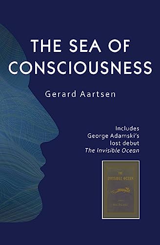 The Sea of Consciousness: George Adamski's lost debut - The Invisible Ocean