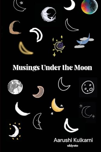 Musings under the Moon von Ukiyoto Publishing