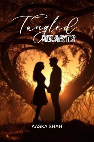 TANGLED HEARTS: TANGLED BOOK TWO von Notion Press