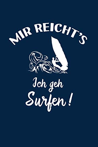 Surfer: Ich geh Surfen!: Notizbuch / Notizheft für Surf-en Windsurf-en Windsurf-ing A5 (6x9in) dotted Punktraster