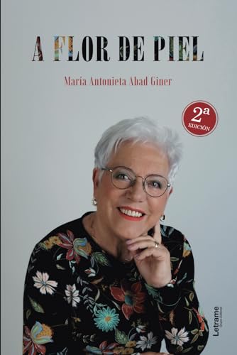 A flor de piel (Novela ficción, Band 1) von Letrame