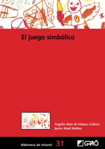 El juego simbólico (Didáctica, Band 31)