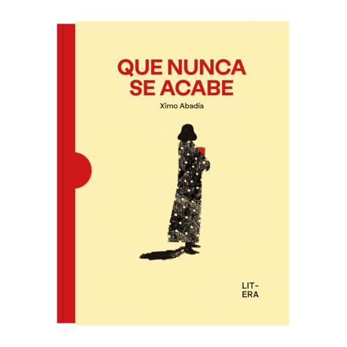 Que nunca se acabe (Álbum ilustrado) von Litera Libros