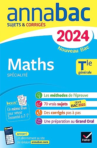 Annales du bac Annabac 2024 Maths Tle générale (spécialité): sujets corrigés nouveau Bac von HATIER